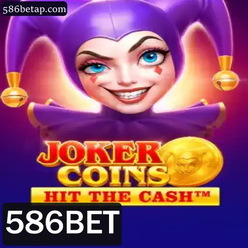 Descubra o Mundo Emocionante de JokerCoins e a Plataforma 586BET