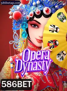 Descubra o Fascinante Mundo de OperaDynasty com 586BET